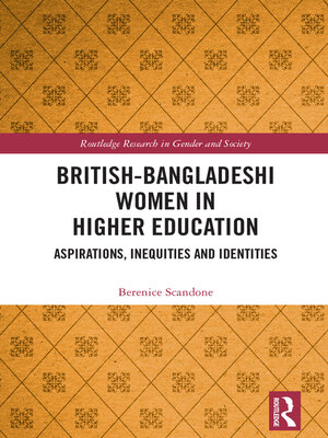 cover image of British-Bangladeshi Women in Higher Education